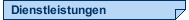 Dienstleistungen